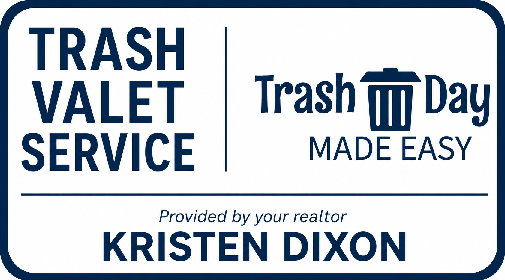 Example custom trash valet sticker featuring a real estate agent's name